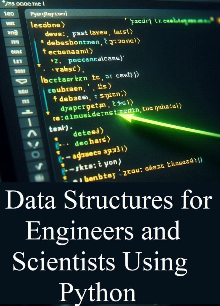 Data Structures Using Python For Engineers And Scientists: A ...
