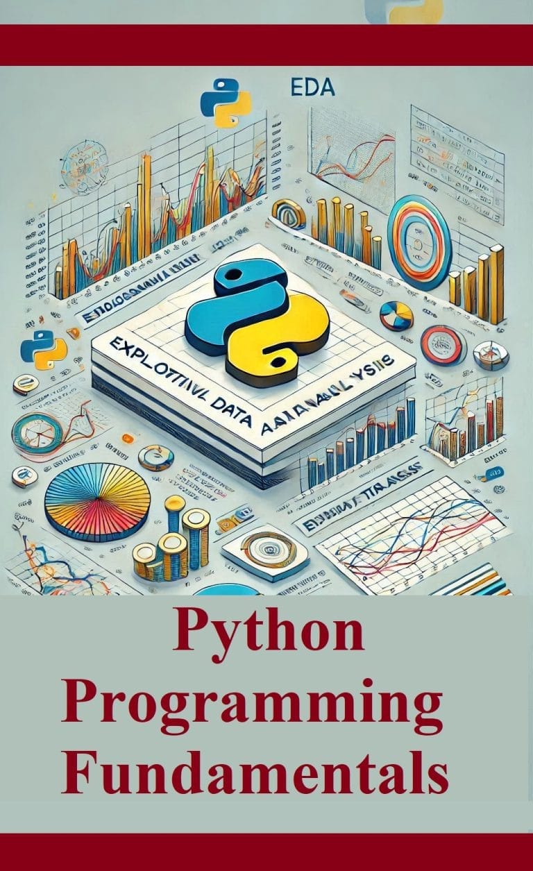 Python Programming Fundamentals: A Comprehensive Guide For Beginners ...