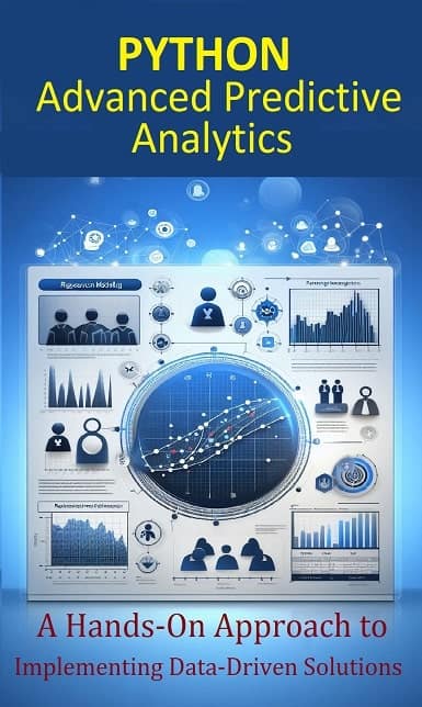 Advanced Predictive Analytics Using Python