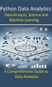 Python Data Analytics: Powerful Data Analysis And Science Using Pandas ...